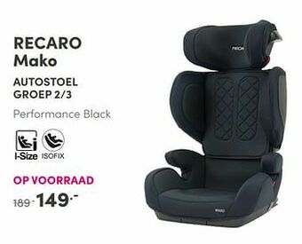 Baby & Tiener Recaro mako autostoel aanbieding