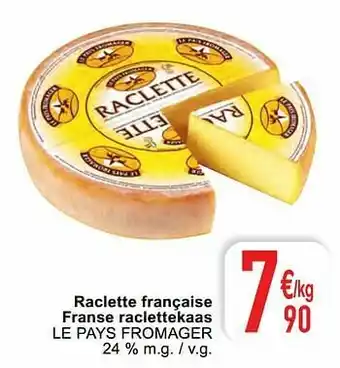 Raclette française franse raclettekaas le pays fromager