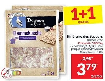 Intermarché Itinéraire des saveurs flammekueche 375g aanbieding