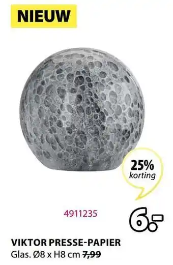 Jysk Viktor presse-papier 8xH8cm aanbieding