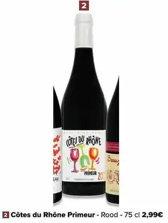 Carrefour Côtes du rhône primeur - rood aanbieding