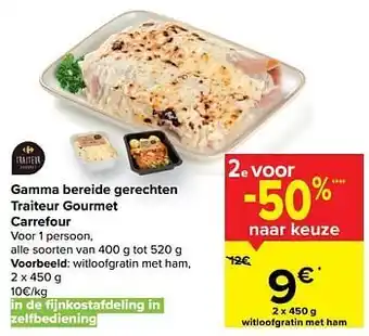 Carrefour Market Gamma bereide gerechten traiteur gourmet carrefour 450g aanbieding