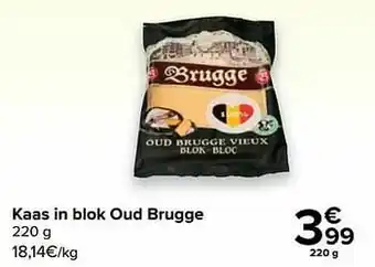 Carrefour Kaas in blok oud brugge aanbieding