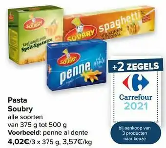 Carrefour Pasta soubry penne al dente aanbieding