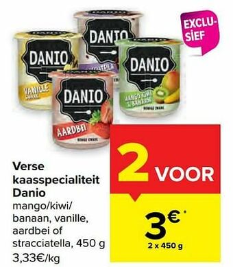 Carrefour Verse kaasspecialiteit danio aanbieding