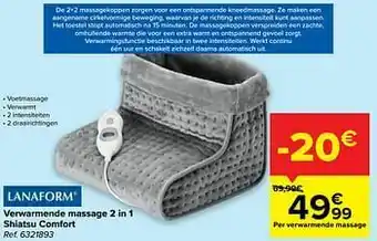Carrefour Lanaform verwarmende massage 2 in 1 shiatsu comfort aanbieding