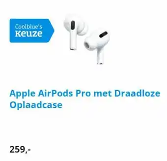 Coolblue Apple AirPods Pro Met Draadloze Oplaadcase aanbieding