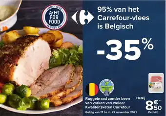 Carrefour Ruggerbraad zonder been van varken weleer kwaliteitsketen carrefour aanbieding