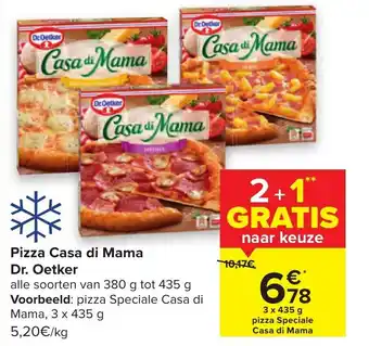 Carrefour Pizza Casa di Mama Dr. Oetker 3 x 435g aanbieding