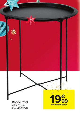 Carrefour Ronde tafel aanbieding