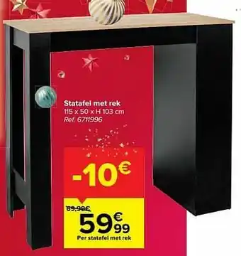 Carrefour Statafel met rek aanbieding