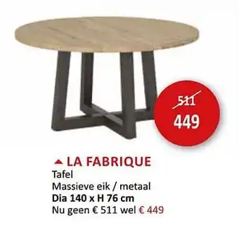 Weba La fabrique tafel Dia 140 x H 76cm aanbieding