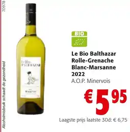 Colruyt Le Bio Balthazar Rolle-Grenache Blanc-Marsanne 2022 A.O.P. Minervois aanbieding