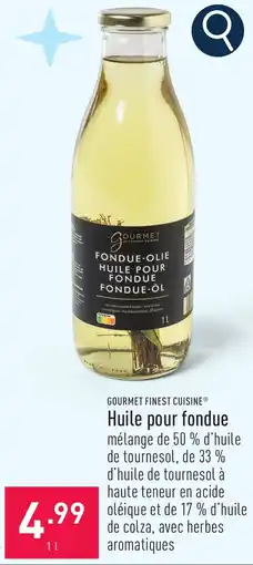 ALDI Gourmet Finest Cuisine Huile Pour Fondue aanbieding