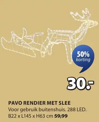 Jysk Pavo Rendier met Slee aanbieding