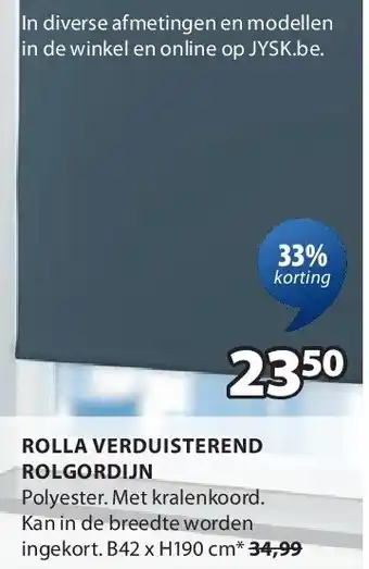 Jysk ROLLA VERDUISTEREND ROLGORDIJN aanbieding