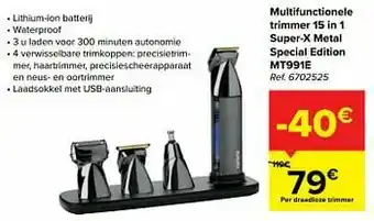Carrefour Babyliss multifunctionele trimmer 15 in 1 super-x metal special edition mt991e aanbieding