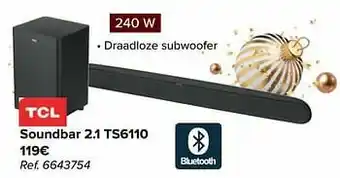 Carrefour Tcl soundbar 2.1 ts6110 aanbieding