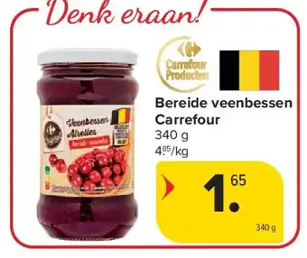 Carrefour Bereide veenbessen Carrefour aanbieding