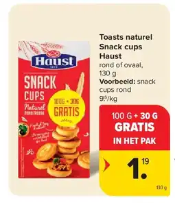 Carrefour Toasts naturel Snack cups Haust aanbieding