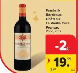 Carrefour Frankrijk Bordeaux Château La Vieille Cure Fronsac aanbieding