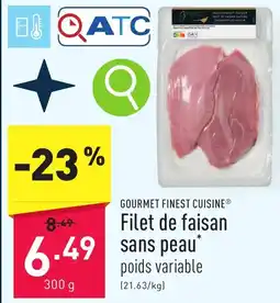 ALDI Gourmet finest cuisine filet de faisan sans peau aanbieding