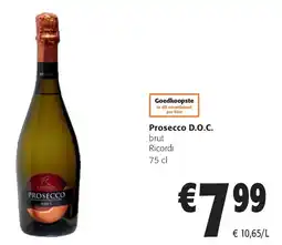 Colruyt Prosecco D.O.C. brut Ricordi 75 cl aanbieding