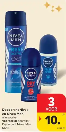 Carrefour Deodorant Nivea en Nivea Men aanbieding