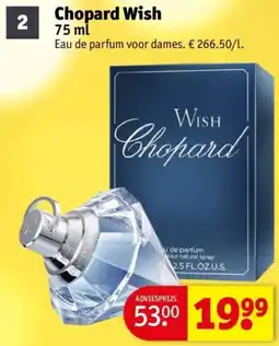 Kruidvat Chopard Wish aanbieding