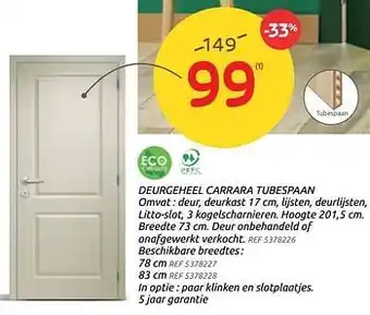 Deurgeheel carrara tubespaan