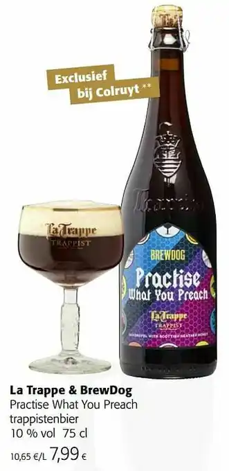Colruyt La trappe + brewdog practise what you preach trappistenbier aanbieding
