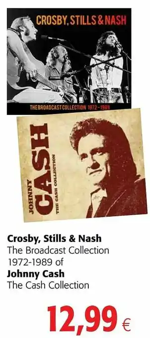 Crosby, stills + nash the broadcast collection 1972-1989 of johnny cash the cash collection