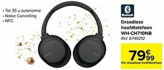 Carrefour Sony draadloze hoofdtelefoon wh-ch710nb aanbieding