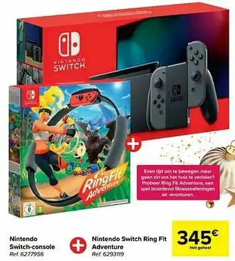 Carrefour Nintendo switch-console + nintendo switch ring fit adventure aanbieding