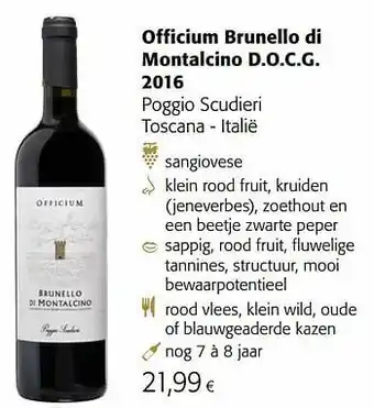 Officium brunello di montalcino d.o.c.g. 2016 poggio scudieri toscana - italië