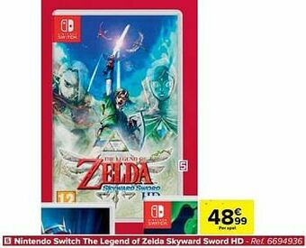 Carrefour Nintendo switch the legend of zelda skyward sword hd aanbieding