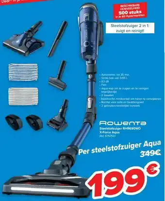 Carrefour Rowenta Steelstofzuiger RH9690WO X-Force Aqua aanbieding