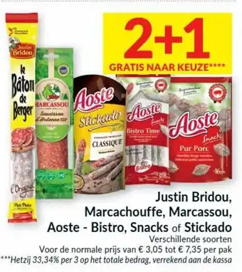 Justin Bridou, Marcachouffe, Marcassou, Aoste - Bistro, Snacks of Stickado