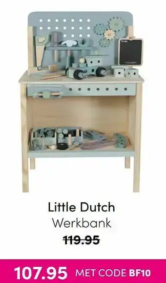 Baby & Tiener Little dutch werkbank aanbieding