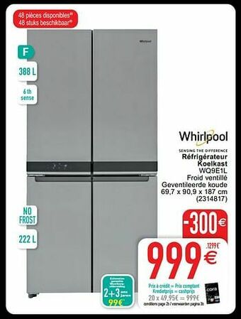 Cora Whirlpool réfrigérateur koelkast wq9e1l aanbieding