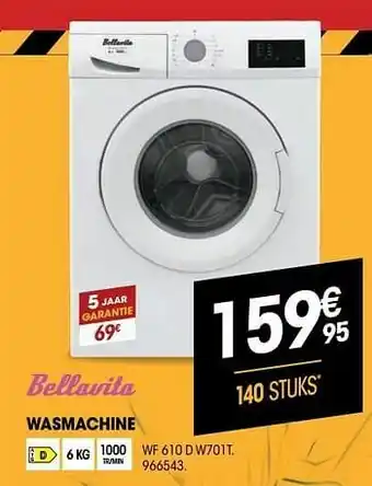 Electro Depot Bellavita wasmachine wf 610 d w701t aanbieding
