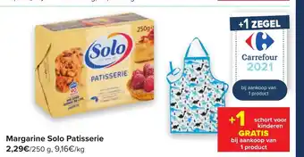 Carrefour Margarine Solo Patisserie 250g aanbieding