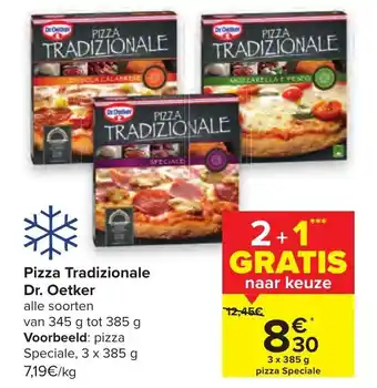 Carrefour Pizza Tradizionale Dr. Oetker 3x385g aanbieding