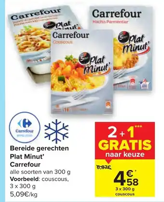 Carrefour Bereide gerechten Plat Minut' 3x300g aanbieding