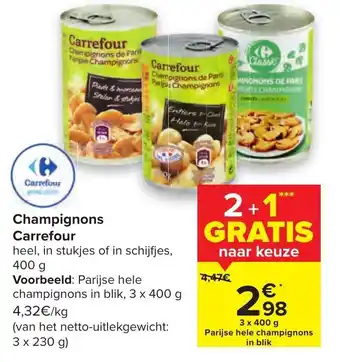 Carrefour Champignons 3x400g aanbieding