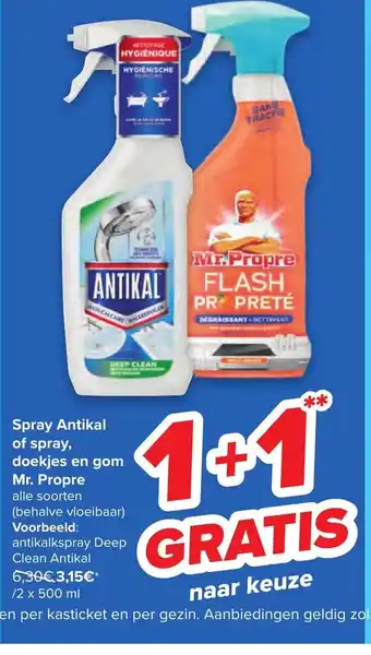 Carrefour Spray Antikal of spray, doekjes en gom Mr. Propre 2x500ml aanbieding