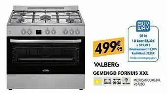 Electro Depot Valberg gemengd fornuis xxl mc905mfcdx034t aanbieding