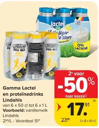 Carrefour Gamma Lactel en proteïnedrinks Lindahls aanbieding