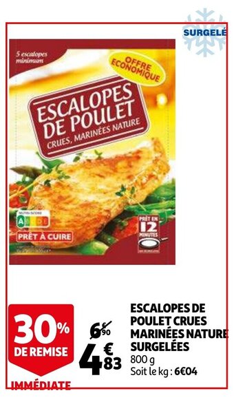 Auchan Escalopes de poulet crues marinees nature surgelees 800g aanbieding