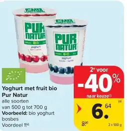 Carrefour Yoghurt met fruit bio Pur Natur aanbieding